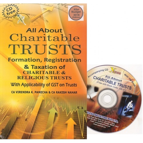 Xcess Infostore's All About Charitable Trusts with Free CD by CA. Virendra K. Pamecha